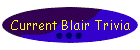 Current Blair Trivia