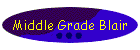Middle Grade Blair