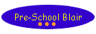 Pre-School Blair